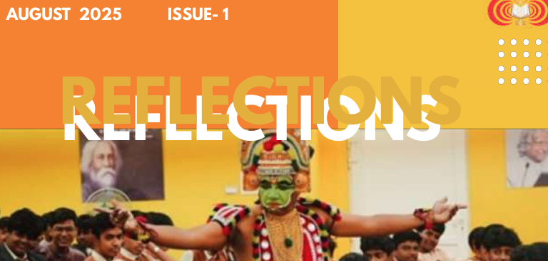 REFLECTIONS : Issue 1 | August - 2025